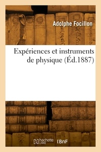  Focillon-a - Expériences et instruments de physique.