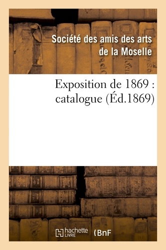 Exposition de 1869 : catalogue