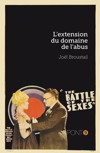 Joël Broustail - Extension du domaine de l'abus.