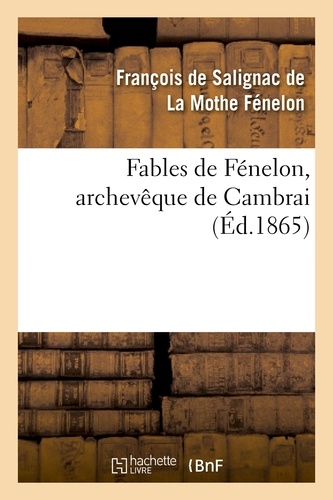 Fables de Fénelon, archevêque de Cambrai