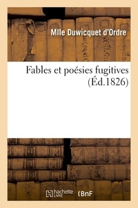  Hachette BNF - Fables et poésies fugitives.