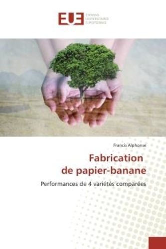 Fabrication de papier-banane. Performances de 4 variétés comparées