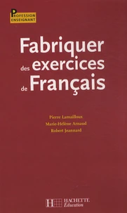 Fabriquer des exercices de français