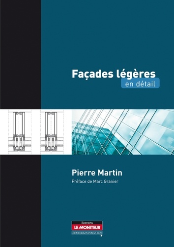 Pierre Martin - Façades légères en détail.
