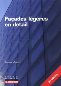 Pierre Martin - Façades légères en détail.