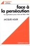 Jacques Adler - Face à la persécution.