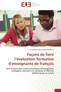 S Diedhiou - Facons de faire l'évaluation formative d'enseignants de français.