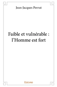 Faible et vulnérable