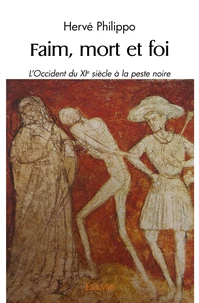 Faim, mort et foi