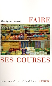 Martyne Perrot - Faire ses courses.