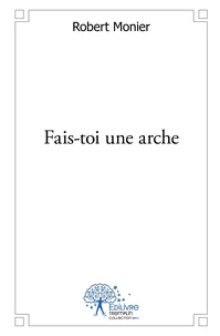 Fais-toi une arche