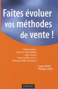 Faites évoluer vos méthodes de vente !