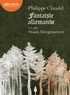 Philippe Claudel - Fantaisie allemande. 1 CD audio MP3