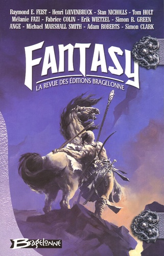 Raymond-E Feist et Henri Loevenbruck - Fantasy 2005 : .