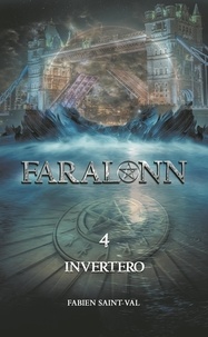 Fabien Saint-Val - Faralonn Saison 4 : Invertero.
