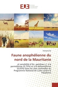 Hampate Ba - Faune anophélienne du nord de la Mauritanie.