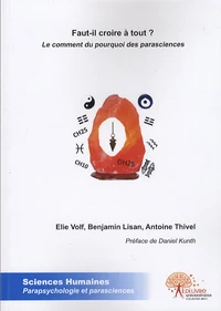 Faut-il croire à tout ?