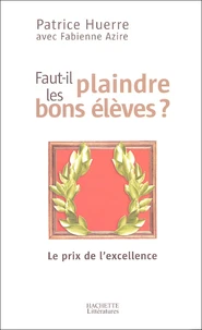 Faut-il plaindre les bons élèves ?