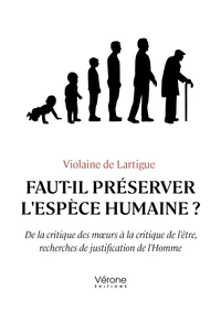 Faut-il préserver l'espèce humaine ?