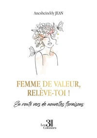 Femme de valeur, relève-toi !