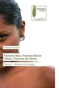 Femme nue, femme noire vêtue, femme de vertu