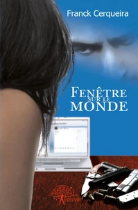 Fenêtre sur le monde