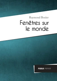Fenêtres sur le monde