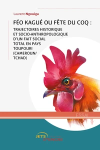 Féo Kagué ou fête du Coq