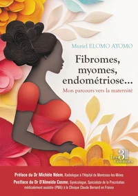 Fibromes, myomes, endométriose...