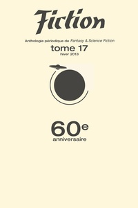 André-François Ruaud - Fiction N° 17, Automne 2013 : 60e anniversaire.