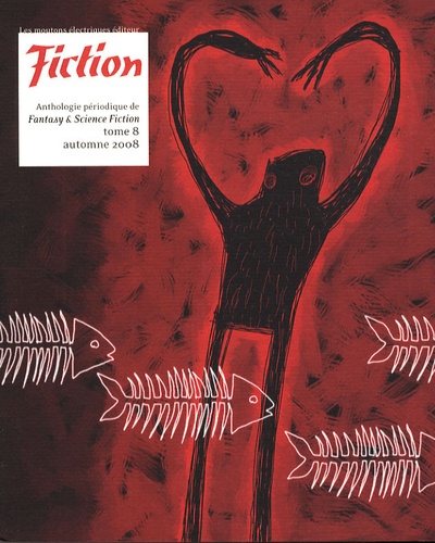 Paolo Bacigalupi et Harry Morgan - Fiction N° 8, Automne 2008 : .