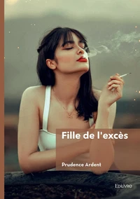 Fille de l'excès