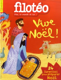 Bruno Frappat - Filotéo N° 194, Décembre 200 : Vive Noël !.