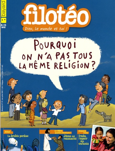 Bruno Frappat - Filotéo N° 197 : Pourquoi on n'a pas tous la même religion ?.