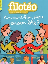 Comment bien vivre ensemble ?