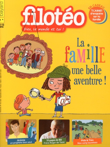 Georges Sanerot - Filotéo N° 234, août-septembre 2015 : La famille, une belle aventure !.