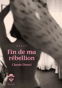 Fin de ma rébellion