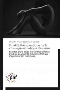  Collectif - Finalité thérapeutique de la chirurgie esthétique des seins.