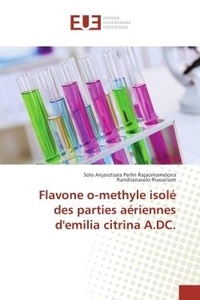 Solo Rajaomamelona - Flavone o-methyle isole des parties aeriennes d'emilia citrina A.DC..