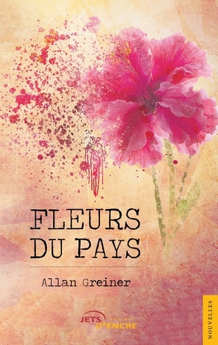 Allan Greiner - Fleurs du pays.