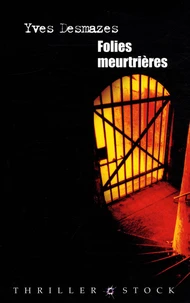 Folies meurtrières