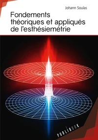 Fondements théoriques et appliqués de l'esthésiemétrie