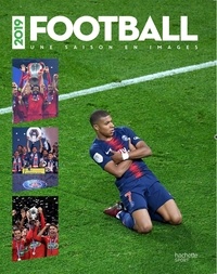 Téléchargement de livres électroniques mobiles Football  - Une saison en images par Hachette in French