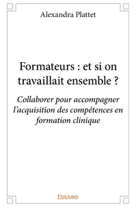 Formateurs : et si on travaillait ensemble ?