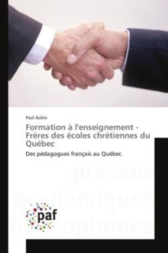 Paul Aubin - Formation à l'enseignement - Frères des écoles chrétiennes du Québec.