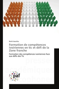 Berte Issoufou - Formation de compétences ivoiriennes en tic et défi de la Zone franche.
