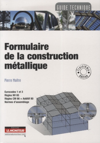 Pierre Maitre - Formulaire de la construction métallique.