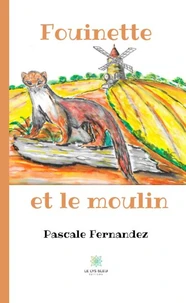 Fouinette et le moulin