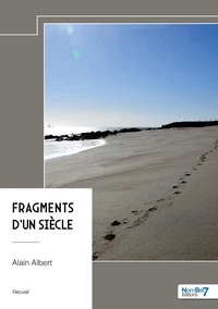 Fragments d'un siècle