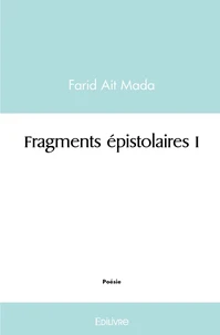 Fragments épistolaires I
